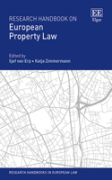 Research Handbook on European Property Law (Research Handbooks in European Law series)