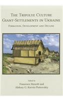 The Tripolye Culture giant-settlements in Ukraine