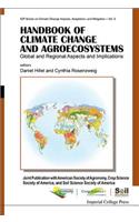 Handbook of Climate Change and Agroecosystems: Global and Regional Aspects and Implications - Joint Publication with the American Society of Agronomy, Crop Science Society of America, and Soil Science Society of America