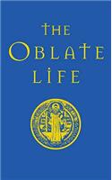 The Oblate Life: A Handbook for Spiritual Formation