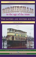 Birmingham in the Age of the  Tram