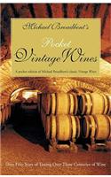 Michael Broadbent's Pocket Vintage Wine Companion