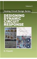 Analog Circuit Design: Designing Dynamic Circuit Response