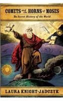 Comets and the Horns of Moses