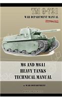 M6 and M6A1 Heavy Tanks Technical Manual