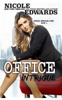 Office Intrigue