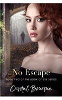 No Escape