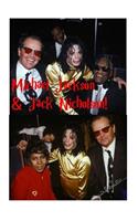 Michael Jackson & Jack Nicholson!: The King of Pop & The Joker!