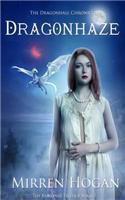 Dragonhaze: A Dragonhall Chronicles Novel