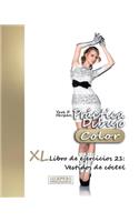 Práctica Dibujo [Color] - XL Libro de ejercicios 21: Vestidos de cóctel