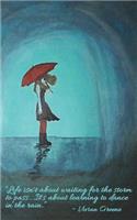 Dancing in the Rain - Blank Notebook - 5: 101 Pages, 5 x 8, Journal, Soft Cover