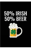 50% Irish 50% Beer
