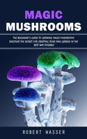 Magic Mushrooms