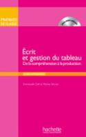 Pratiques de Classe: Ecrit Et Gestion Du Tableau (Livre + DVD-ROM)