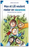 Max et Lili veulent rester en vacances