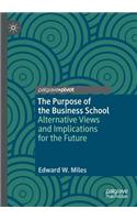 The Purpose of the Business School