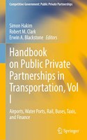 Handbook on Public Private Partnerships in Transportation, Vol I