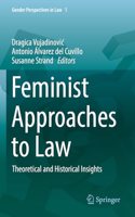 Feminist Approaches to Law