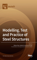 Modelling, Test and Practice of Steel Structures