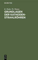 Grundlagen Der Kathodenstrahlröhren