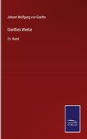 Goethes Werke: 25. Band