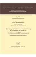 Entwicklung Eines Verfahrens Zur Vorausbestimmung Der Druckfestigkeit Von Normal- Und Leichtbetonen in Abhängigkeit Von Den Matrix- Und Zuschlageigenschaften Unter Anwendung Mathematisch-Statistischer Verfahren