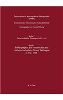 Osterreichische Retrospektive Bibliographie, Band 1, Bibliographie Der Osterreichischen (Nichtperiodischen) Neuen Zeitungen 14921705