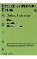 Die Mediale Revolution