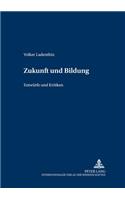 Zukunft Und Bildung