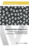 Gegenwärtige Gegenwart