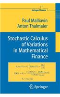 Stochastic Calculus of Variations in Mathematical Finance