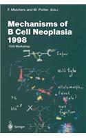 Mechanisms of B Cell Neoplasia 1998