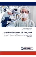 Ameloblastoma of the jaws