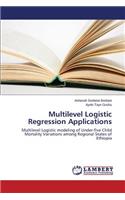Multilevel Logistic Regression Applications