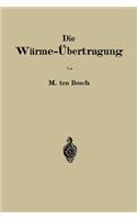 Die Wärme-Übertragung