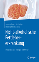 Nicht-Alkoholische Fettlebererkrankung