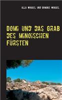 Domi und das Grab des minoischen Fürsten