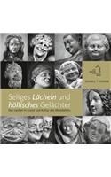 Seliges Lacheln Und Hollisches Gelachter
