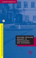 Politiker Judischer Herkunft in Vergangenheit Und Gegenwart: Laupheimer Gesprache 2017