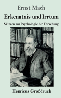 Erkenntnis und Irrtum (Großdruck)