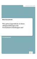 Wie gehen Jugendliche in ihren Alltagserzählungen mit Normalitätsvorstellungen um?