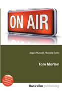 Tom Morton: (English)