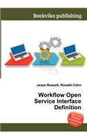 Workflow Open Service Interface Definition