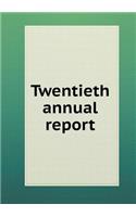 Twentieth Annual Report