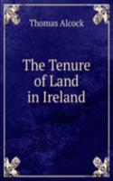 Tenure of Land in Ireland