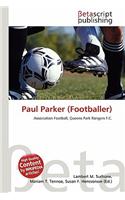 Paul Parker (Footballer): (English)