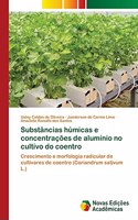 Substâncias húmicas e concentrações de alumínio no cultivo do coentro