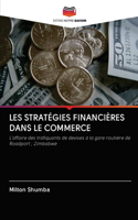 Les Stratégies Financières Dans Le Commerce