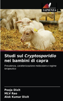 Studi sul Cryptosporidio nei bambini di capra