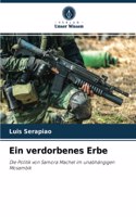 Ein verdorbenes Erbe